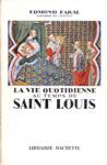 La vie quotidienne au temps de Saint Louis