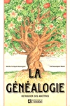 La généalogie La généalogie