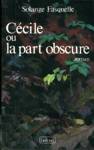 Ccile ou la part obscure