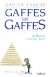 Gaffes sur Gaffes - De Racine  George Bush