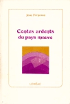 Contes ardents du pays mauve