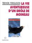 La vie aventureuse d'un drle de moineau