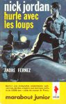 Nick Jordan hurle avec les loups