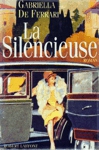 La Silencieuse