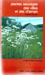 Plantes sauvages des villes et des champs