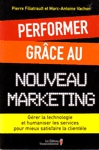 Performer grce au nouveau marketing