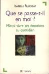 Que se passe-t-il en moi ?