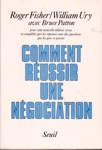 Comment réussir une négociation Comment réussir une négociation
