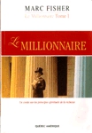 Le Millionnaire - Tome I Le Millionnaire - Tome I
