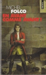 En avant comme avant ! En avant comme avant !