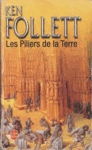 Les piliers de la terre Les piliers de la terre