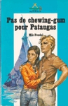 Pas de chewing-gum pour Pataugas