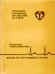 Ranimation cardio-respiratoire - Manuel de soins immdiats en RCR