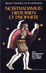 Nostradamus, historien et prophète Nostradamus, historien et prophète
