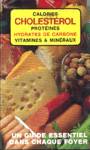 Calories - Cholestrol - Protines - Hydrates de carbone - Vitamines & Minraux