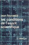 Les conditions de l'esprit scientifique