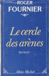 Le cercle des arnes