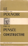 Le pouvoir de la pense constructive