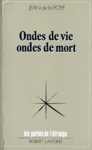 Ondes de vie ondes de mort