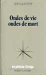 Ondes de vie ondes de mort