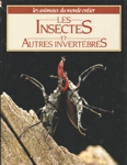 Les insectes et autres invertbrs