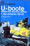 U-boote contre les marines allies - 1. Les victoires 39-41