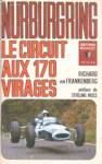 Nrburgring - Le circuit aux 170 virages