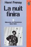 La nuit finira - Mmoires de Rsistance 1943-1945 - Tome II