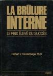 La brlure interne - Le prix lev du succs