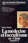 La mdecine et l'occultisme en Chine