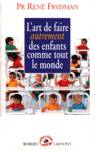 L'art de faire autrement des enfants comme tout le monde