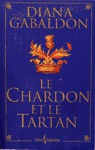 Le Chardon et le Tartan - Tome I Le Chardon et le Tartan - Tome I