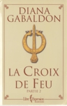 La croix de feu - Tome II La croix de feu - Tome II