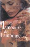 Les tambours de l'automne Les tambours de l'automne