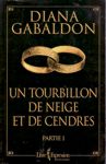 Un tourbillon de neige et de cendres - Tome VI - Partie I