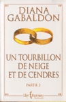 Un tourbillon de neige et de cendres - Tome VI - Partie II