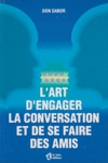 L'art d'engager la conversation et de se faire des amis