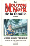 Le mouton noir de la famille