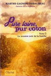 Le mouton noir de la famille - Pure laine, pur coton - Tome II Le mouton noir de la famille - Pure laine, pur coton - Tome II