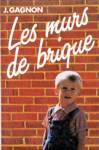 Les murs de brique