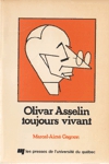 Olivar Asselin toujours vivant