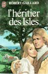 L'hritier des Isles - Tome II