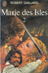 Marie des Isles - Tome II