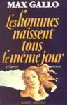 Aurore - Les hommes naissent tous le mme jour - Tome I