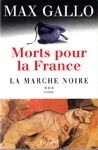 La Marche noire (1917-1944) - Morts pour la France