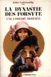 Une comédie moderne - La dynastie des Forsyte Une comédie moderne - La dynastie des Forsyte