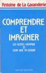 Comprendre et imaginer