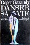 Danser sa vie