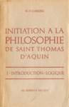 Introduction - Logique - Initiation  la philosophie de Saint Thomas d'Aquin - Tome I