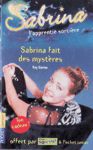 Sabrina fait des mystres